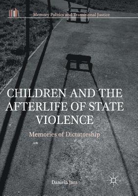 bokomslag Children and the Afterlife of State Violence