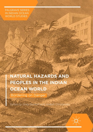 bokomslag Natural Hazards and Peoples in the Indian Ocean World