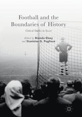 Football and the Boundaries of History 1