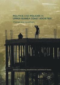 bokomslag Politics and Policies in Upper Guinea Coast Societies