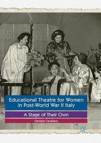 bokomslag Educational Theatre for Women in Post-World War II Italy