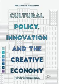 bokomslag Cultural Policy, Innovation and the Creative Economy