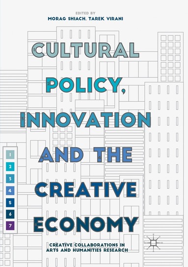 bokomslag Cultural Policy, Innovation and the Creative Economy