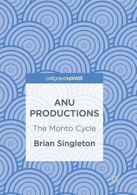 Brian Singleton - Anu Productions: The Monto Cycle, Häftad