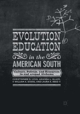 Evolution Education in the American South 1
