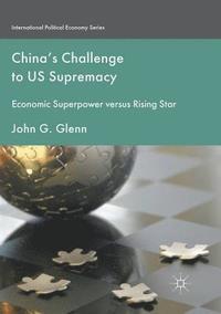bokomslag China's Challenge to US Supremacy