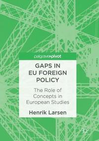 bokomslag Gaps in EU Foreign Policy