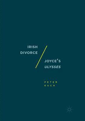 bokomslag Irish Divorce / Joyce's Ulysses