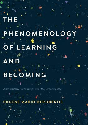 bokomslag Phenomenology of Learning and Becoming