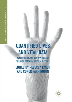 bokomslag Quantified Lives and Vital Data