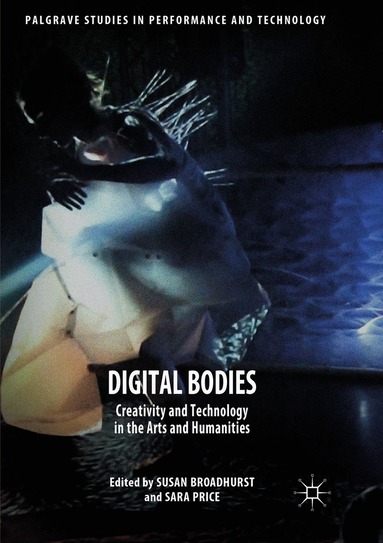 Susan Broadhurst, Sara Price - Digital Bodies, Häftad