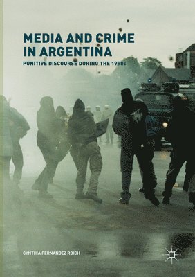 bokomslag Media and Crime in Argentina