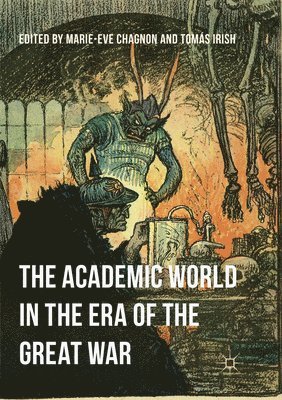 bokomslag The Academic World in the Era of the Great War