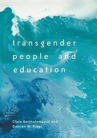 bokomslag Transgender People and Education