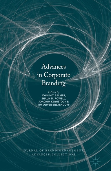 John M. T. Balmer, Shaun M. Powell, Joachim Kernstock, Tim Oliver Brexendorf - Advances in Corporate Branding, Häftad