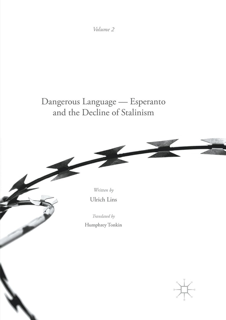 Dangerous Language — Esperanto and the Decline of Stalinism