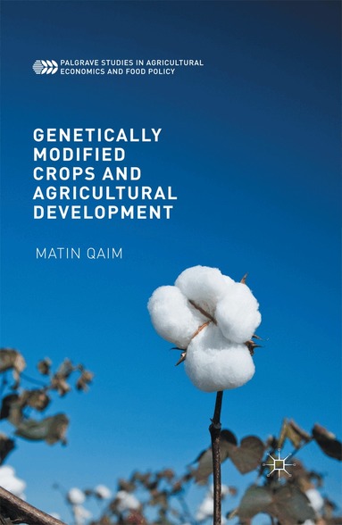 Matin Qaim - Genetically Modified Crops and Agricultural Development, Häftad