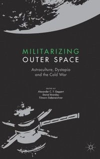 bokomslag Militarizing Outer Space
