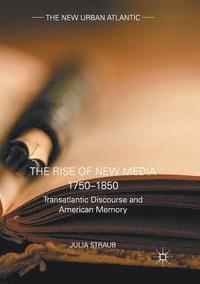 bokomslag Rise of New Media 1750-1850