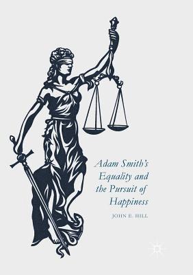 bokomslag Adam Smith's Equality and the Pursuit of Happiness