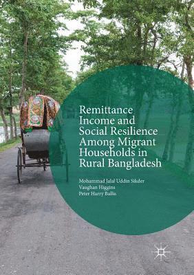 bokomslag Remittance Income and Social Resilience among Migrant Households in Rural Bangladesh