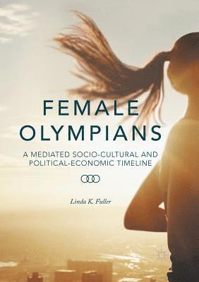 Linda K. Fuller - Female Olympians, Häftad