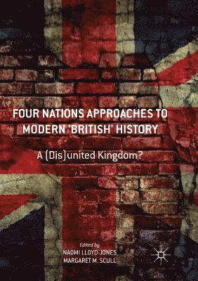 bokomslag Four Nations Approaches to Modern 'British' History