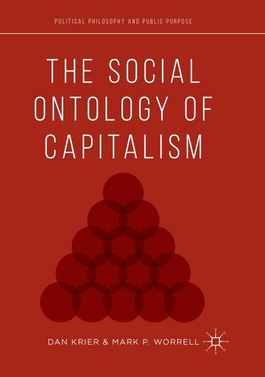 Daniel Krier, Mark P. Worrell - Social Ontology of Capitalism, Häftad