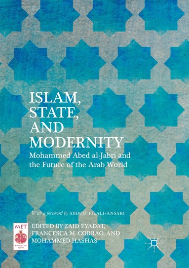 Zaid Eyadat, Francesca M. Corrao, Mohammed Hashas - Islam, State, and Modernity, Häftad