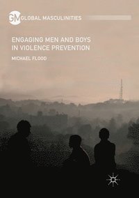 bokomslag Engaging Men and Boys in Violence Prevention