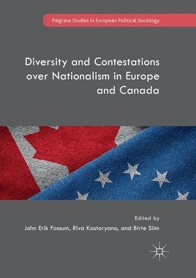 bokomslag Diversity and Contestations over Nationalism in Europe and Canada