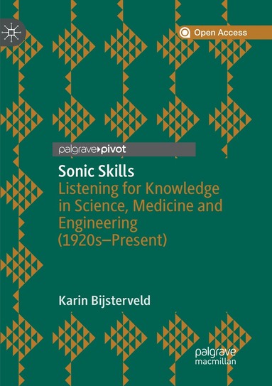 Karin Bijsterveld - Sonic Skills, Häftad