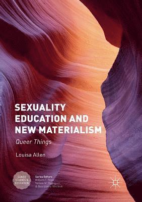 Sexuality Education and New Materialism 1