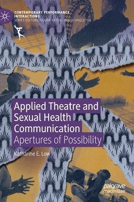 Applied Theatre and Sexual Health Communication 1