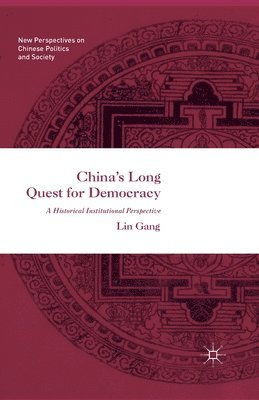 bokomslag China's Long Quest for Democracy
