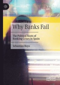 bokomslag Why Banks Fail