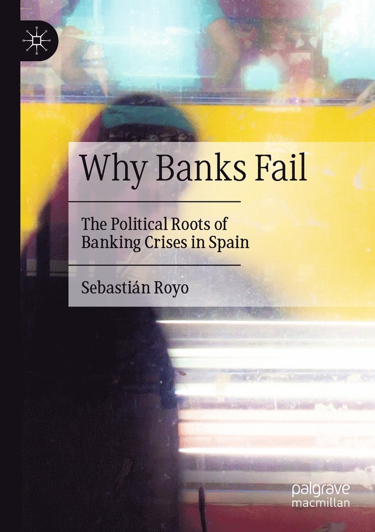 Sebastián Royo, Sebastian Royo, Sebastián - Why Banks Fail, Häftad