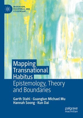 bokomslag Mapping Transnational Habitus