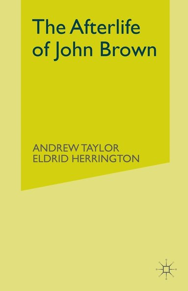 bokomslag The Afterlife of John Brown