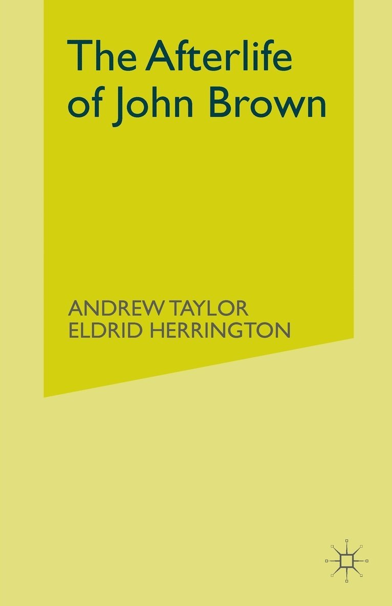 The Afterlife of John Brown 1