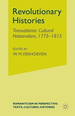 W. Verhoeven - Revolutionary Histories, Häftad