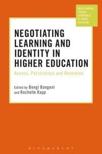 bokomslag Negotiating Learning and Identity in Higher Education