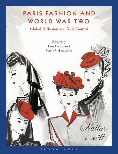 Lou Taylor, Marie McLoughlin - Paris Fashion and World War Two, Häftad
