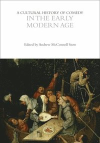 bokomslag A Cultural History of Comedy in the Early Modern Age