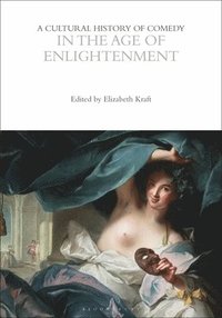 bokomslag A Cultural History of Comedy in the Age of Enlightenment