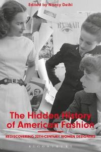 bokomslag The Hidden History of American Fashion