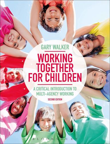 Gary Walker - Working Together for Children, Inbunden
