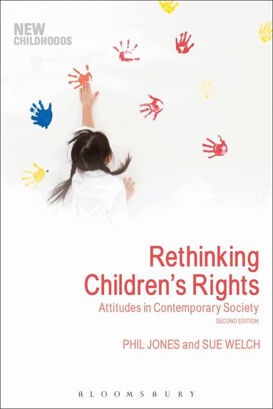 Phil Jones, Sue Welch - Rethinking Children's Rights, Häftad