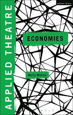 Applied Theatre: Economies 1
