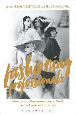 Fashioning Professionals 1